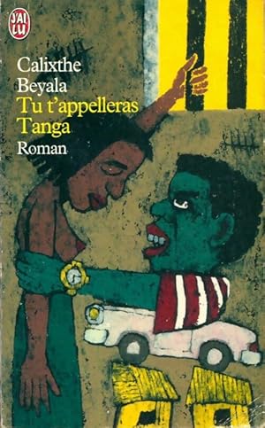 Image du vendeur pour Tu t'appelleras tanga - Calixthe Beyala mis en vente par Book Hmisphres