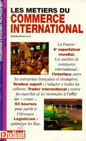 Image du vendeur pour Les m?tiers du commerce international - Maurice Maucuer mis en vente par Book Hmisphres