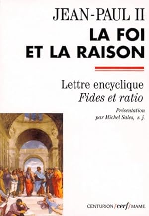 Image du vendeur pour La foi et la raison - Jean Paul Ii mis en vente par Book Hmisphres
