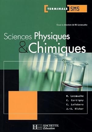 Sciences physiques & chimiques Terminale SMS - Marc Lecoeuche