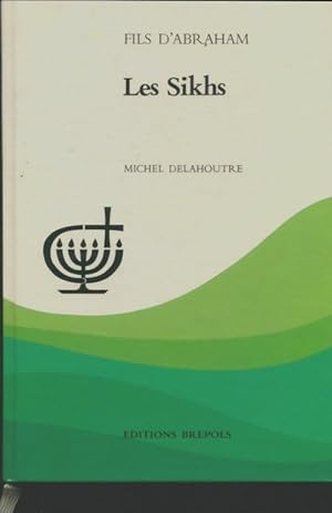 Seller image for Les Sikhs - M. Delahoutre for sale by Book Hmisphres