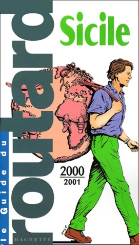Image du vendeur pour Sicile 2000-2001 - Guide Du Routard mis en vente par Book Hmisphres
