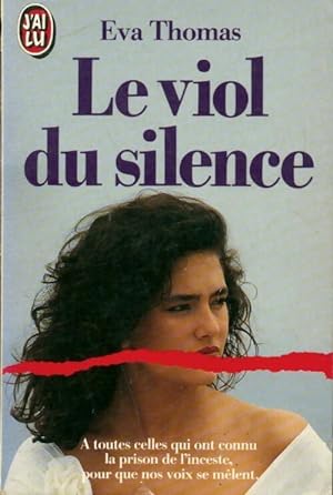 Le viol du silence - Eva Thomas