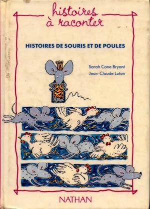 Bild des Verkufers fr Histoires de souris et de poules - Luton Bryant zum Verkauf von Book Hmisphres