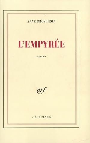 Seller image for L'empyr?e - Anne Grospiron for sale by Book Hmisphres