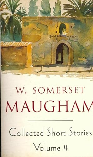 Seller image for Collected short stories Vol. 4 - Somerset Maugham for sale by Book Hmisphres