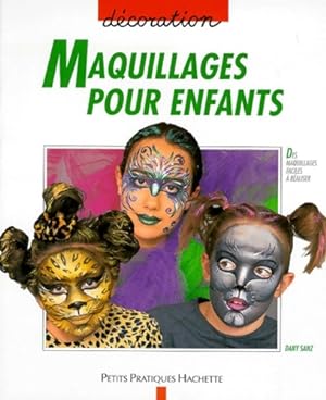 Seller image for Maquillages pour enfants - Dany Sanz for sale by Book Hmisphres
