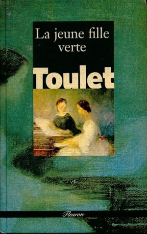 Image du vendeur pour La jeune fille verte - Paul-Jean Toulet mis en vente par Book Hmisphres