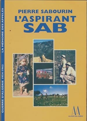 Seller image for L'aspirant sab - Pierre Sabourin for sale by Book Hmisphres