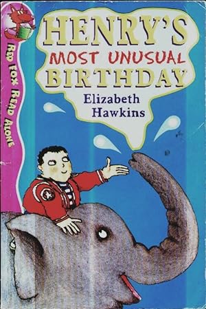 Seller image for Henry's most unusual birthday - Elizabeth Hawkins for sale by Book Hmisphres