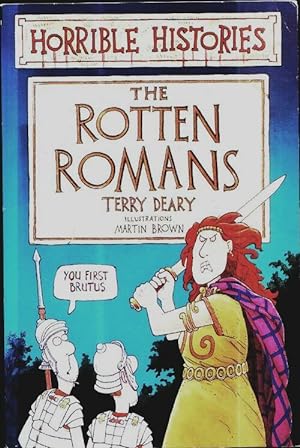 Imagen del vendedor de Horrible histories : Rotten romans - Terry Deary a la venta por Book Hmisphres
