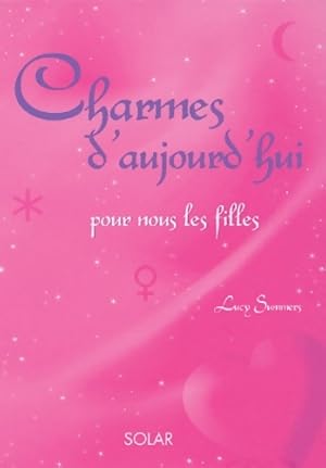 Charmes d'aujourd'hui - Lucy Summers