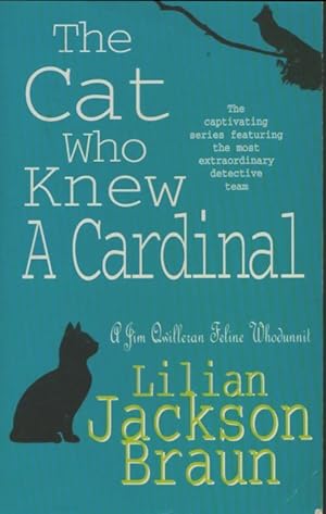 Immagine del venditore per The cat who knew a cardinal - Lilian Jackson Braun venduto da Book Hmisphres