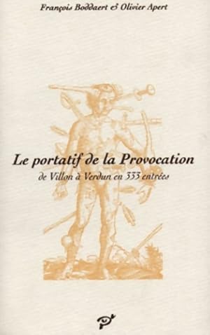 Seller image for Le portatif de la provocation de villon ? Verdun en 333 entr?es - Boddaert for sale by Book Hmisphres