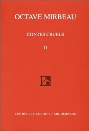 Image du vendeur pour Contes cruels tome II - Octave Mirbeau mis en vente par Book Hmisphres
