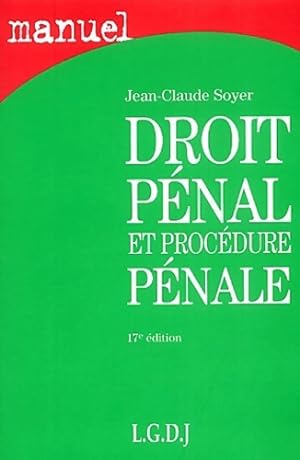 Droit pénal et procédure pénale - Jean-Claude Soyer