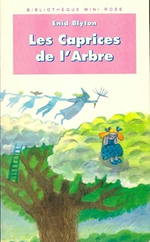 Les caprices de l'arbre - Enid Blyton