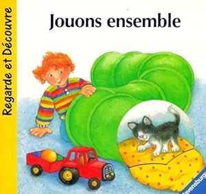 Seller image for Jouons ensemble - Ruth Scholte Van Mast for sale by Book Hmisphres