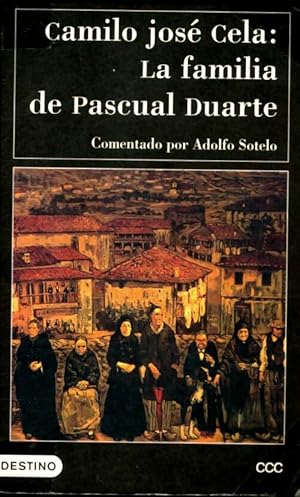 Bild des Verkufers fr La familia de pascual duarte / the family of pascual duarte - Camilo Jos? Cela zum Verkauf von Book Hmisphres