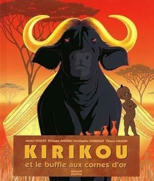 Bild des Verkufers fr Kirikou et le buffle aux cornes d'or - Collectif zum Verkauf von Book Hmisphres