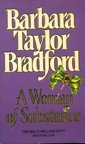 Seller image for A woman of substance - Barbara Taylor Bradford for sale by Book Hmisphres