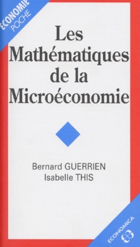 Seller image for Les math?matiques de la micro?conomie - Bernard Guerrien for sale by Book Hmisphres