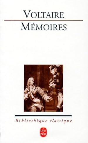 Image du vendeur pour M?moires pour servir ? la vie de m. De voltaire ?crits par lui-m?me - Voltaire mis en vente par Book Hmisphres