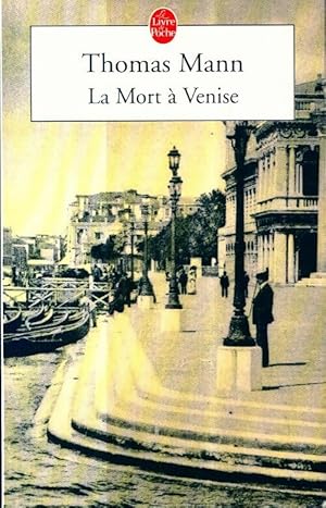 Image du vendeur pour La mort ? Venise / Tristan - Thomas Mann mis en vente par Book Hmisphres