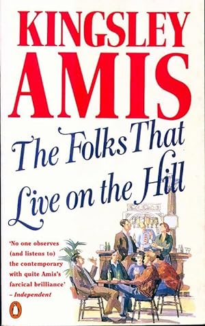 Imagen del vendedor de The folks that live on the hill - Kingsley Amis a la venta por Book Hmisphres