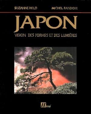 Image du vendeur pour Japon : Vision des formes et des lumi?res - Suzanne Held mis en vente par Book Hmisphres