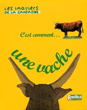 C'est comment une vache ? - Alain Raveneau