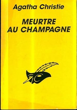 Image du vendeur pour Meurtre au champagne - Agatha Christie mis en vente par Book Hmisphres