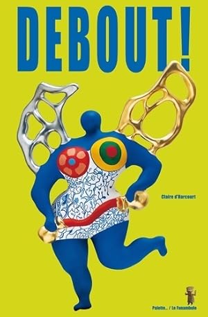 Debout ! - Claire D'harcourt