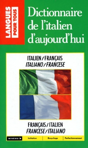 Dictionnaire de l'italien d'aujourd'hui - Paolo Cifarelli
