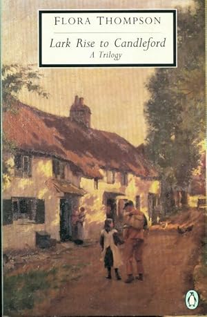 Seller image for Lark rise to candleford : A trilogy - Flora Thompson for sale by Book Hmisphres