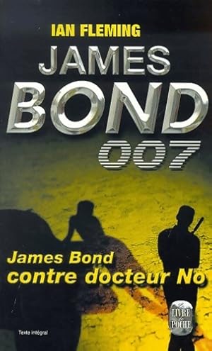 Bild des Verkufers fr James Bond 007 contre docteur No - Ian Fleming zum Verkauf von Book Hmisphres