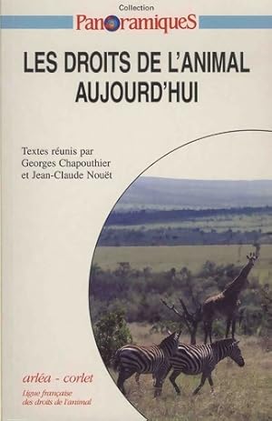 Seller image for Les droits de l'animal aujourd'hui - Chapouthier Et Nouet for sale by Book Hmisphres