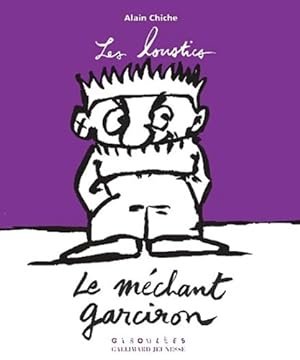 Bild des Verkufers fr Le m?chant garciron - Alain Chiche zum Verkauf von Book Hmisphres