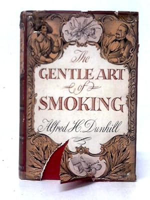 Bild des Verkufers fr The Gentle Art Of Smoking zum Verkauf von World of Rare Books