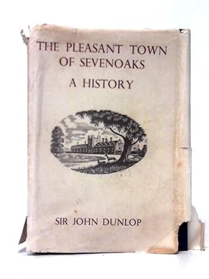 Immagine del venditore per The Pleasant Town of Sevenoaks venduto da World of Rare Books