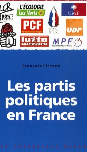 Image du vendeur pour Les partis politiques en France - Fran?ois Platone mis en vente par Book Hmisphres