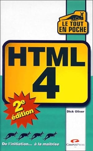 HTML 4 - seconde edition - Dick Olivier