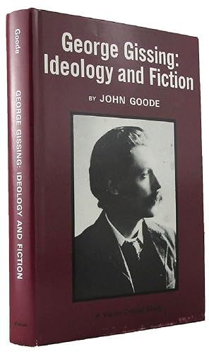 Seller image for GEORGE GISSING: IDEOLOGY AND FICTION for sale by Kay Craddock - Antiquarian Bookseller