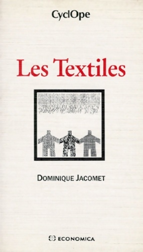 Les textiles - Dominique Jacomet