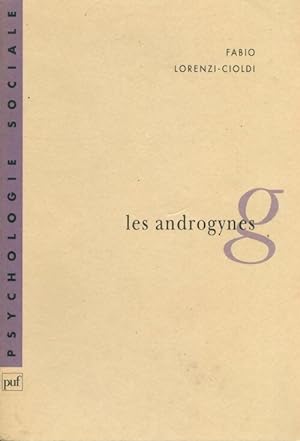 Les androgynes - Fabio Lorenzi-Cioldi