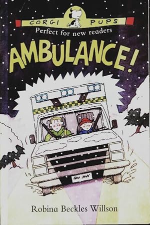 Image du vendeur pour Ambulance ! - Robina Beckles Willson mis en vente par Book Hmisphres