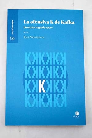 Imagen del vendedor de La ofensiva K de Kafka a la venta por Alcaná Libros