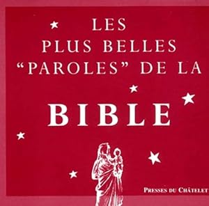 Les plus belles paroles de la bible - Bruno Lagrange