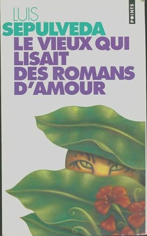 Bild des Verkufers fr Le vieux qui lisait des romans d'amour - Luis Sep?lveda zum Verkauf von Book Hmisphres