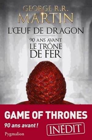 Image du vendeur pour L'oeuf de dragon - George R.R. Martin mis en vente par Book Hmisphres